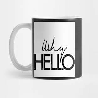 Why hello, Quote, Fashion art, Fashion print, Scandinavian art, Modern art, Wall art, Print, Minimalistic, Modern Mug